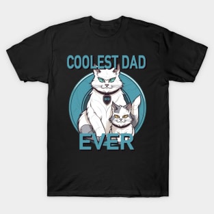 Coolest Dad Ever! T-Shirt